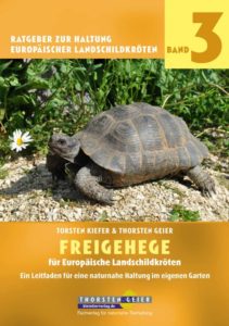 Freigehege für Europäische Landschildkröten Ratgeber, Band 3