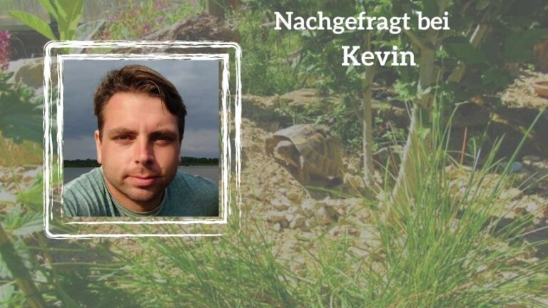 Nachgefragt bei Kevin