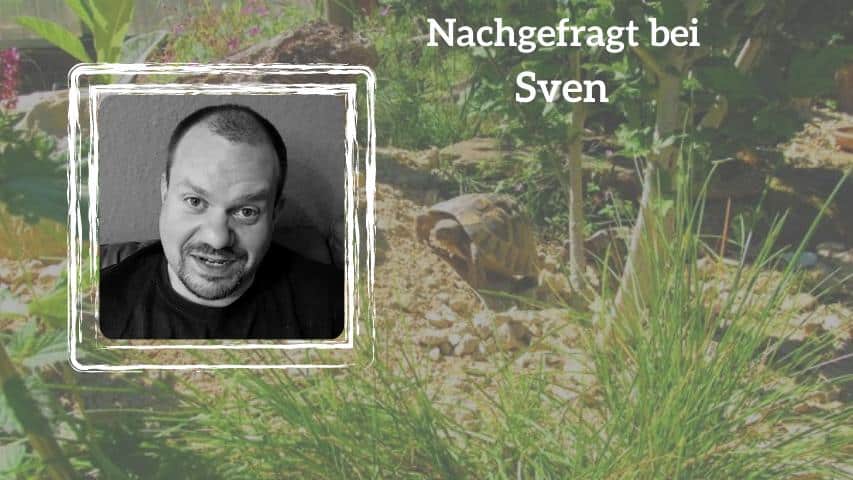 Nachgefragt bei Sven